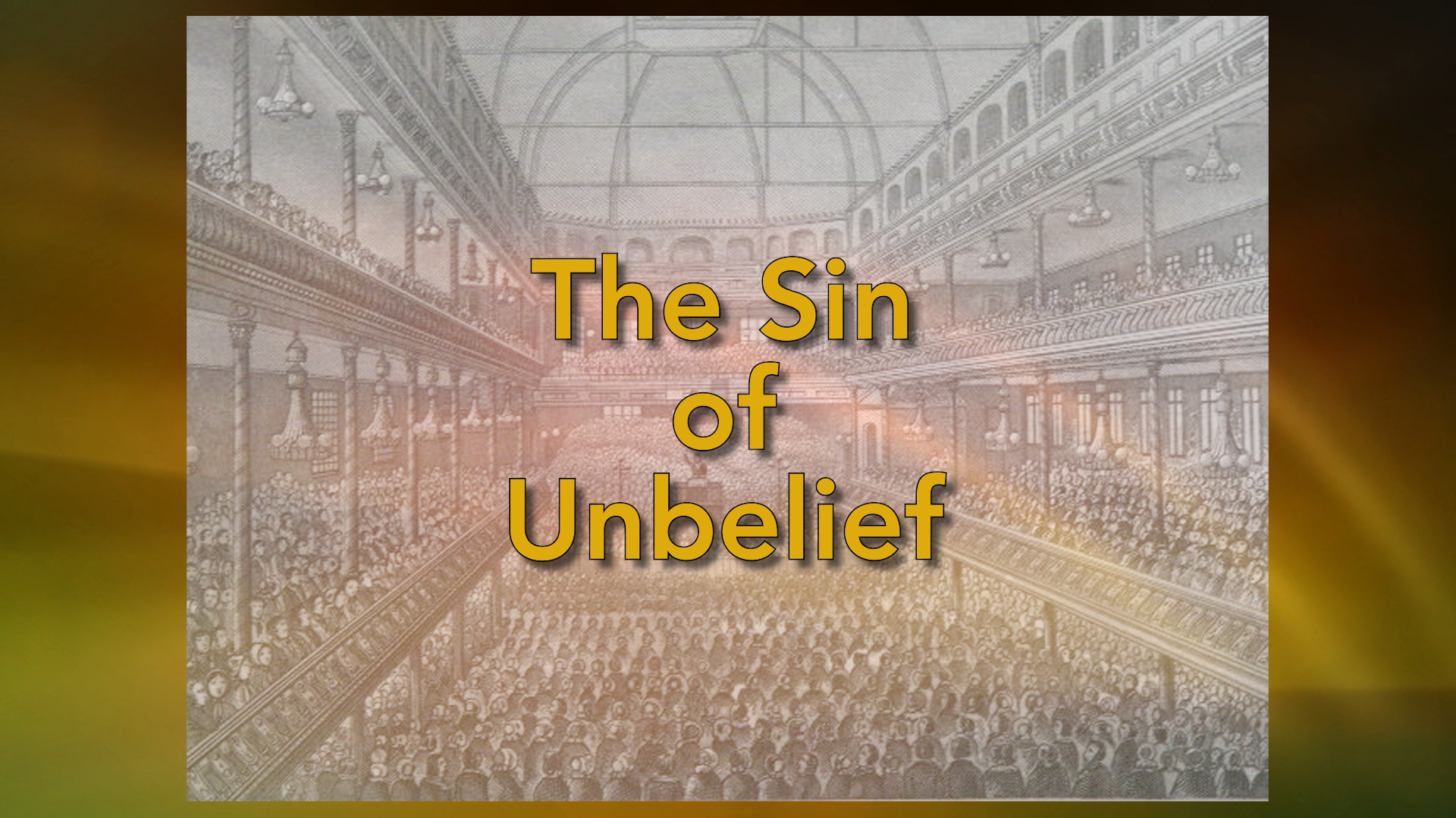 The Sin of Unbelief.00_00_01_23.Still001