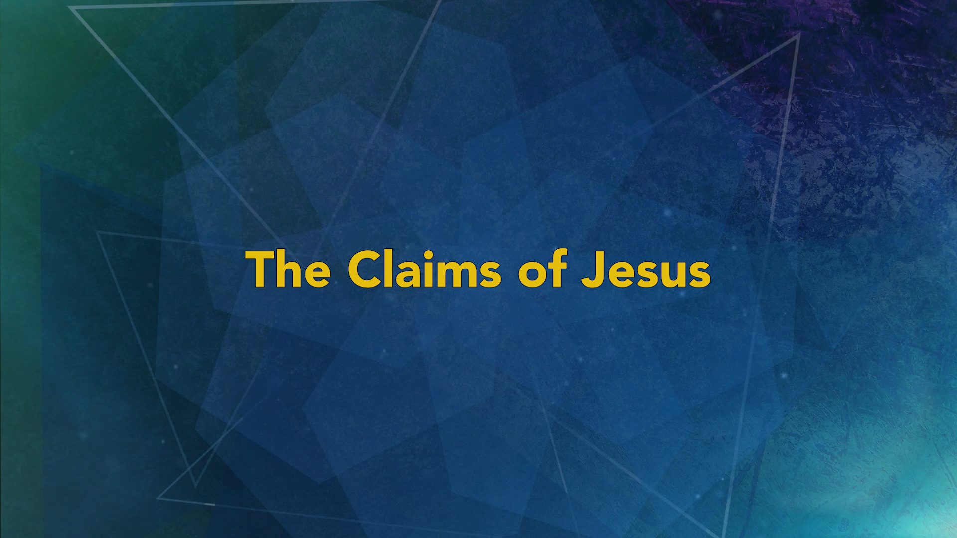 4-The Claims of Jesus – 16×9.00_00_18_00.Still001